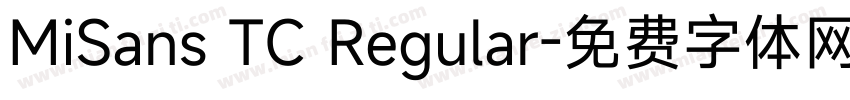 MiSans TC Regular字体转换